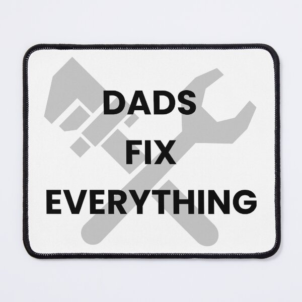Item preview, Dads Fix Everything designed and sold by VasInd.
