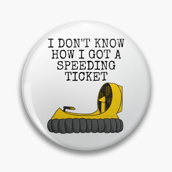 Item preview, Hovercraft, Speeding Ticket Funny designed and sold by doodlerob.