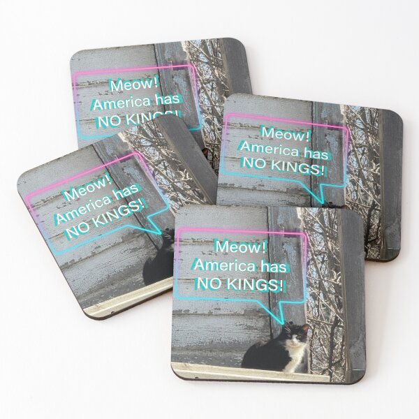 Item preview, MEOW! America has no kings  designed and sold by Wolfcreek1.