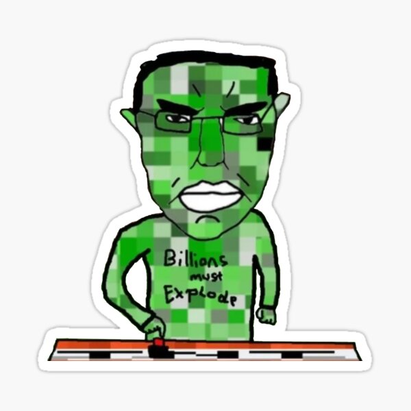 "Billions must explode" Sticker for Sale by cernaut | Redbubble