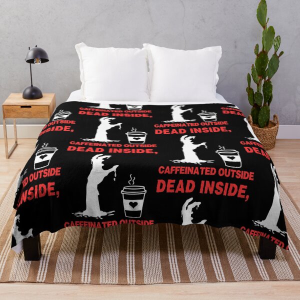 Item preview, Dead Inside, Caffeinated Outside designed and sold by The Mad Muffin.