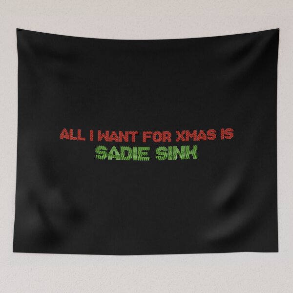 Item preview, All I Want for Xmas is Sadie Sink designed and sold by deluluhaze.
