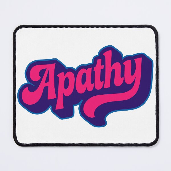 Item preview, Apathy designed and sold by Discontent Designs.