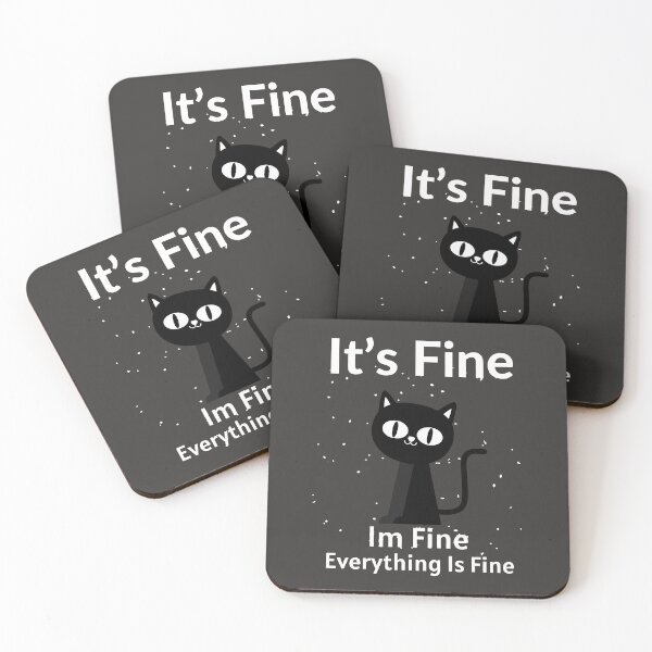 Item preview, Funny p roduct of  cats- IT'S FINE EVERYTHING IS FINE  designed and sold by Gadget80.