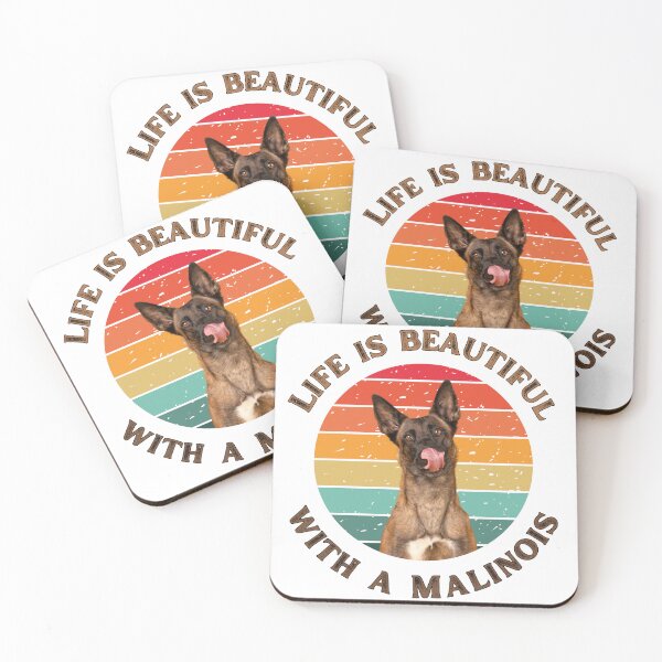 Item preview, Life is beautiful with a Malinois designed and sold by DogsAndMore.