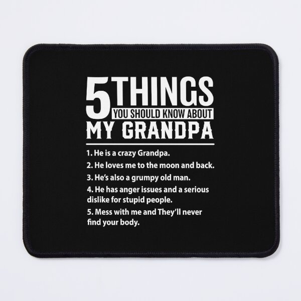 Item preview, 5 Things You Know About My Grandpa He Is My Grandpa designed and sold by DexertimaArt.