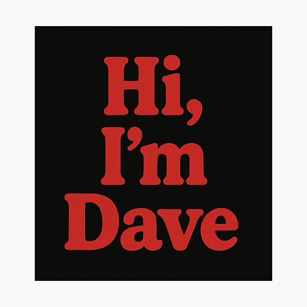 Item preview, Hi, I'm Dave designed and sold by Thunder503.