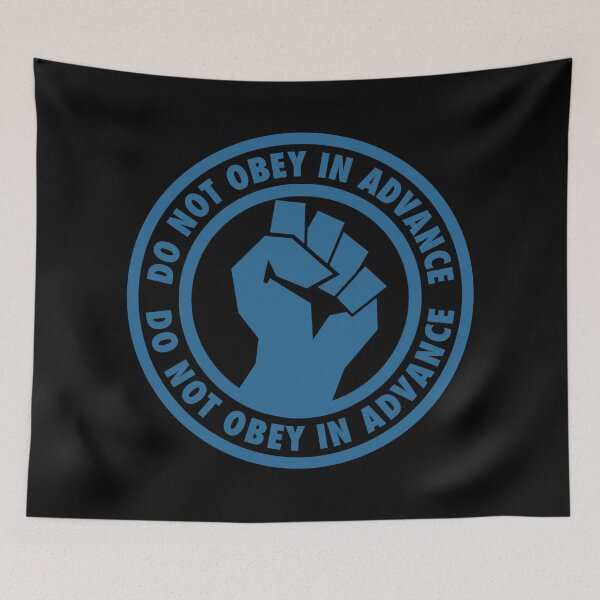 Item preview, Do Not Obey on Advance - Resistance Fist (steel blue) designed and sold by Thelittlelord.