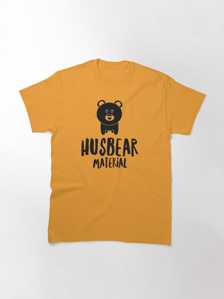 Alternate view of Husbear Material Classic T-Shirt