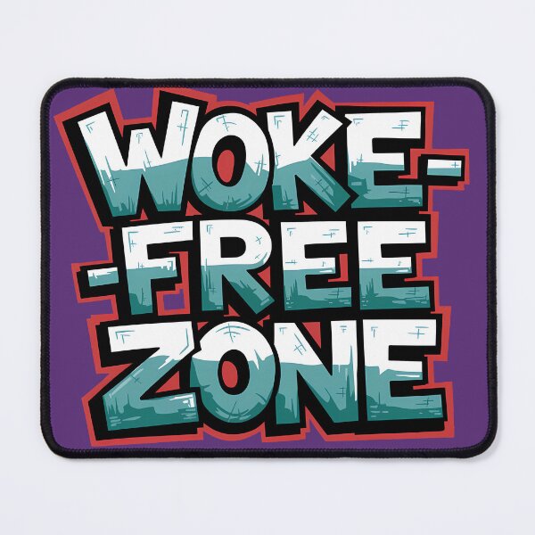 Item preview, Woke-Free Zone – Bold Statement Graphic Text designed and sold by KateVil.
