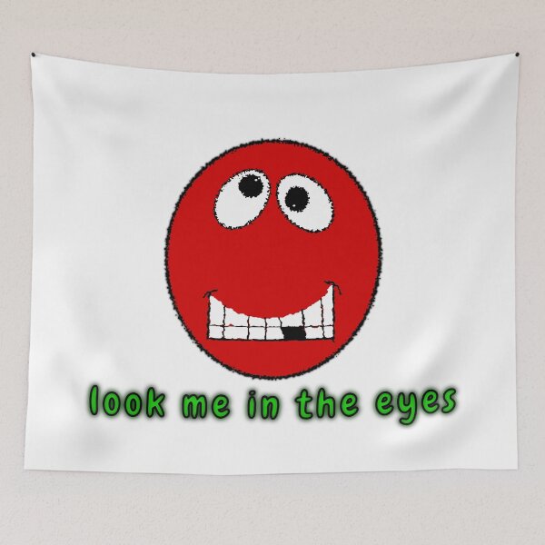 Item preview, Look Me in the Eyes RED EDITION– Funny Goofy Face Design designed and sold by SyrianVibes.