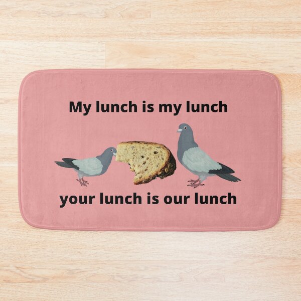 Item preview, My lunch is my lunch, your lunch is our lunch-birds   designed and sold by Fungiftshop.