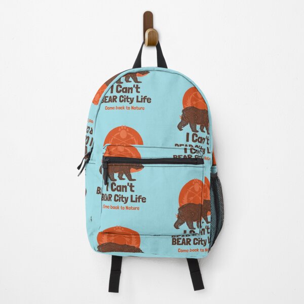 Item preview, I Can't BEAR City Life Come back to Nature designed and sold by JimDober.