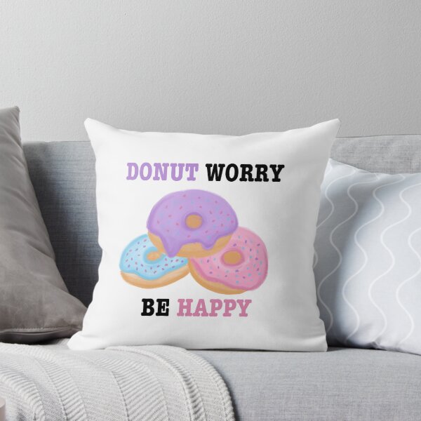 Item preview, Donut Worry Be Happy designed and sold by RotheCusDesign.