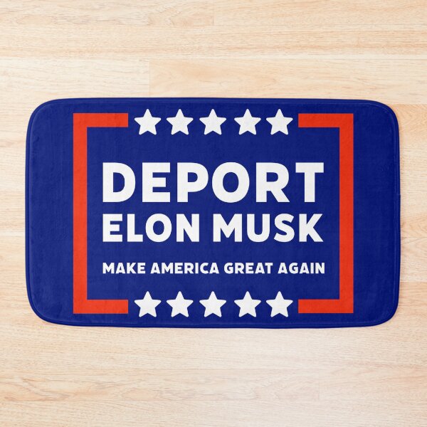 Item preview, Deport Elon Musk make America great again  designed and sold by Rachel the Artist .
