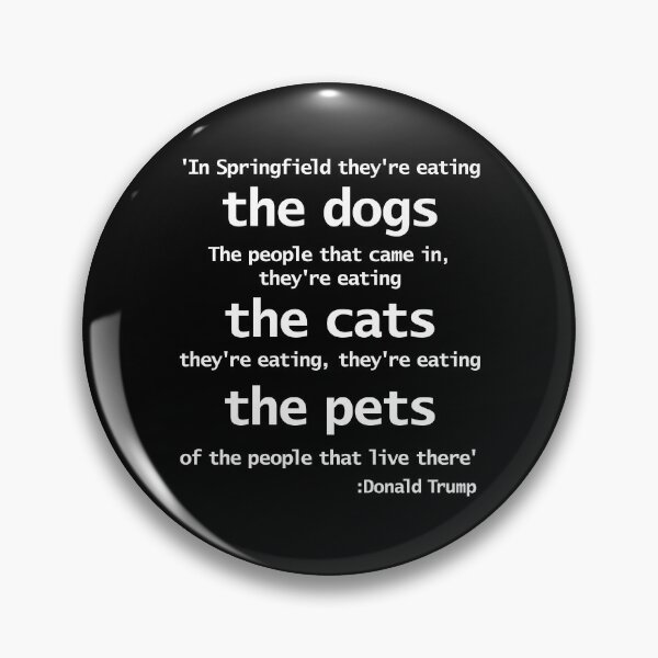 Item preview, Trump 2024 Eating Cats Debate Quote designed and sold by ellenhenry.