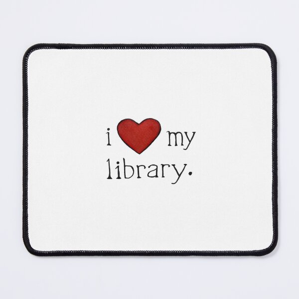 Item preview, I love my library designed and sold by bbyzablong.