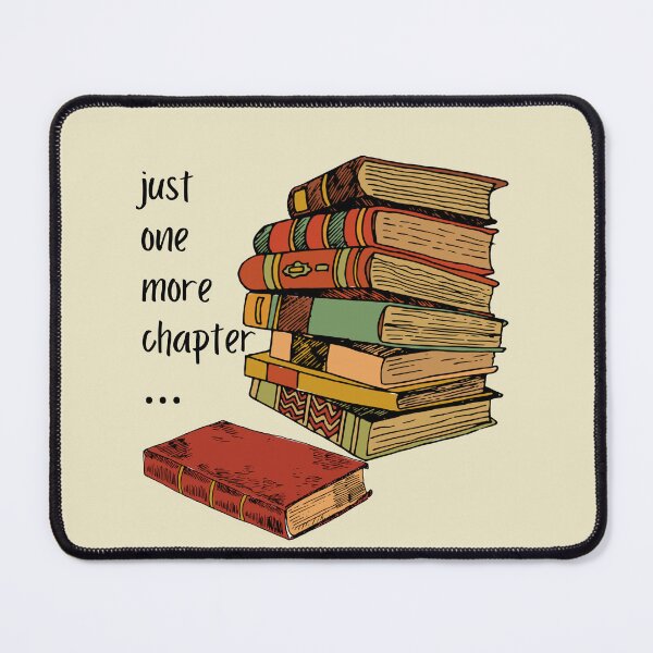 Item preview, Just one more chapter designed and sold by justNickoli.