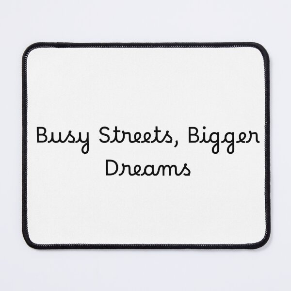 Item preview, Busy Streets, Bigger Dreams designed and sold by Ninjacatoff.