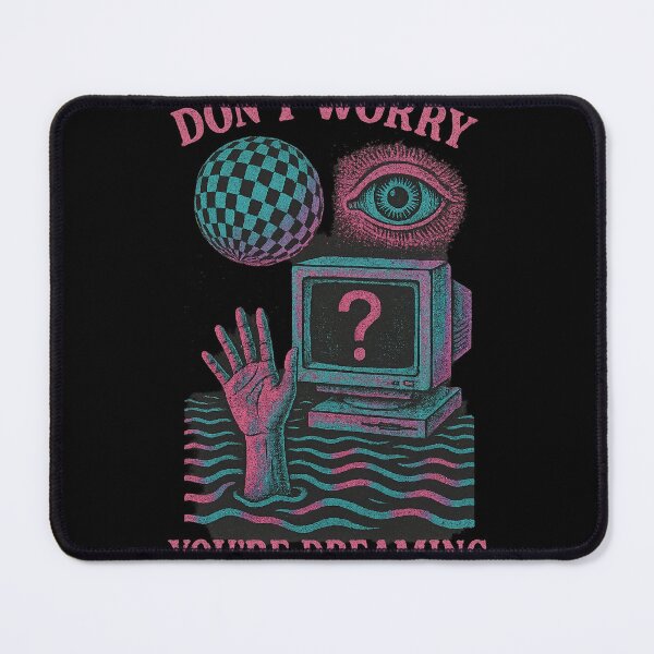 Item preview, Don't Worry, You're Dreaming designed and sold by absentstate.