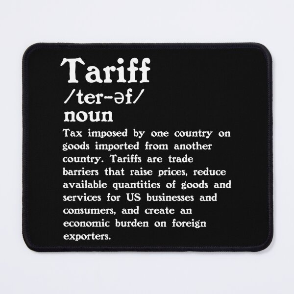 Item preview, The Definition of Tariff designed and sold by Unhinged Heather.