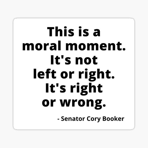 Item preview, This is a Moral Moment, Cory Booker,  designed and sold by EstelleStar.