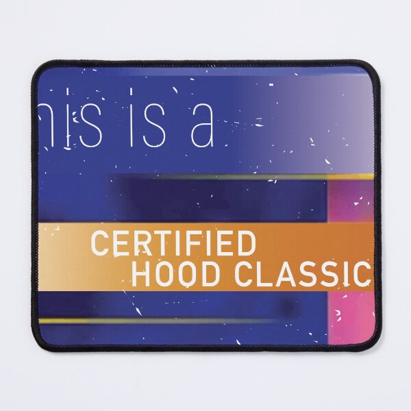 Item preview, Certified Hood Classic designed and sold by FleebMerch.