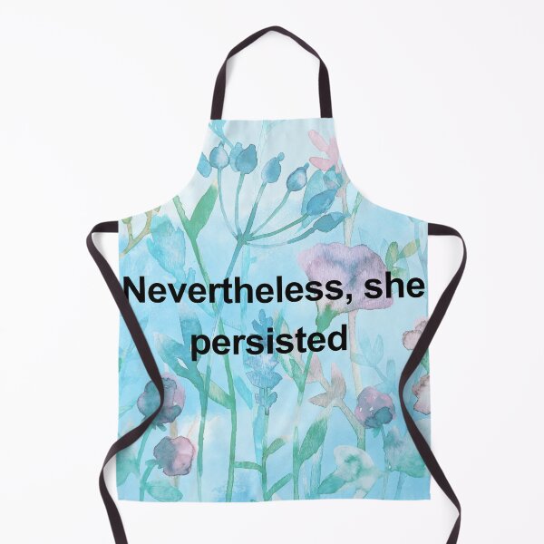 Item preview, Nevertheless, she persisted blue floral designed and sold by ClickATee Store .