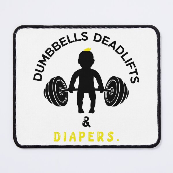 Item preview, Dumbbells Deadlifts & Diapers for Dads designed and sold by Epic Wear Store.