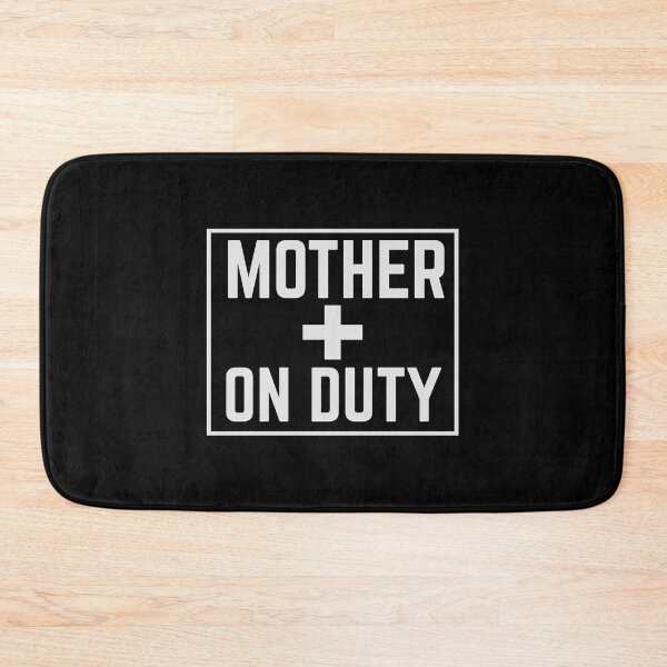 Item preview, Mother on Duty designed and sold by jazzydevil.