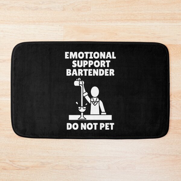 Item preview, Emotional Support Bartender – Funny Bar Humor Design designed and sold by Fredster1966.