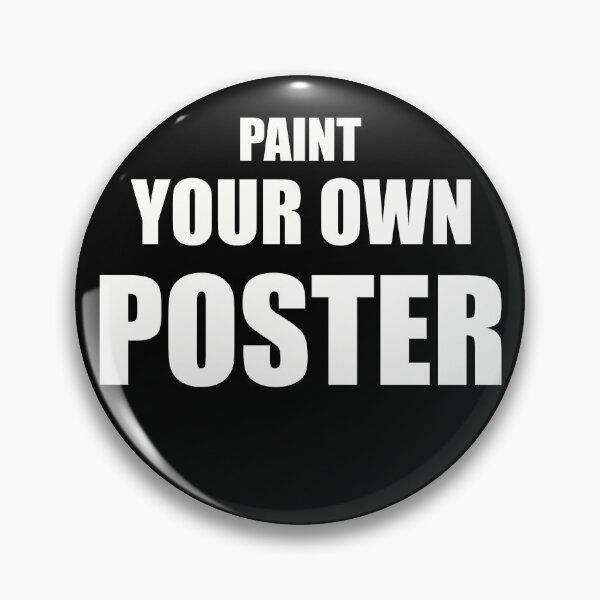 Item preview, Paint Your Own Poster designed and sold by PoliteAdjacent.
