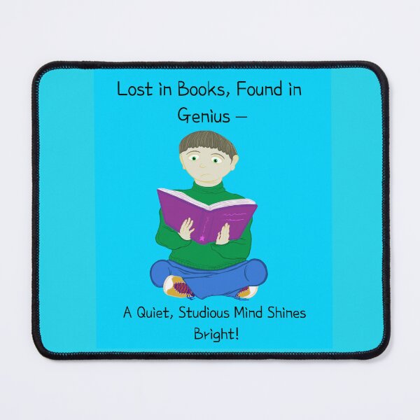 Item preview, Lost in Books, Found in Genius – A Quiet, Studious Mind Shines Bright! designed and sold by Sibyl-Arts.