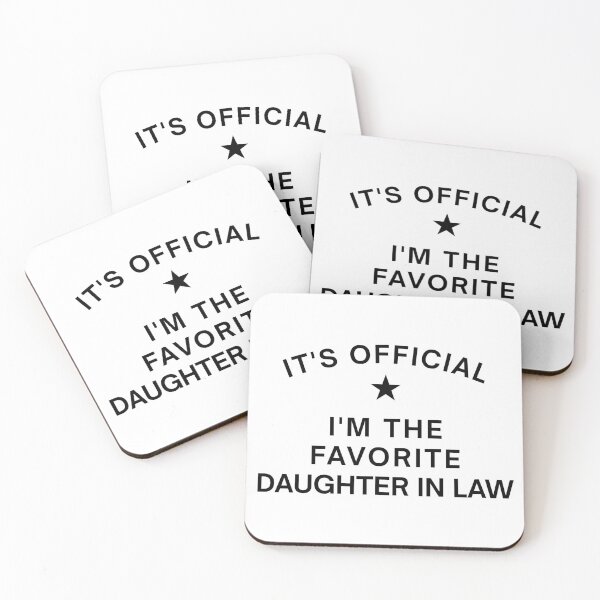 Item preview, IT'S OFFICIAL I'M THE FAVORITE DAUGHTER IN LAW designed and sold by Alberto Dominguez.