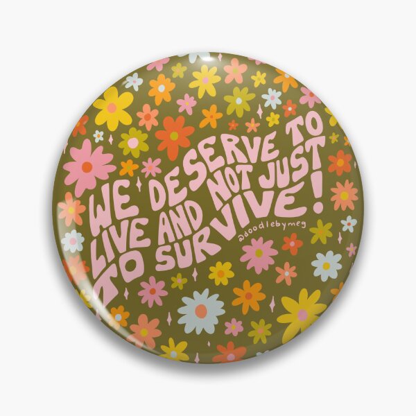 Item preview, We Deserve to Live designed and sold by doodlebymeg.