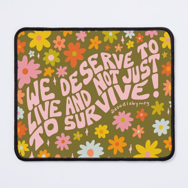 Item preview, We Deserve to Live designed and sold by doodlebymeg.
