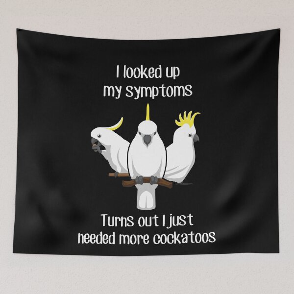 Item preview, Need Sulphur-Crested Cockatoo Parrot designed and sold by Clara Hollins.