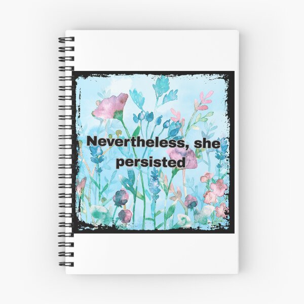Item preview, Copy of Nevertheless, she persisted blue floral with border  designed and sold by ClickATee Store .