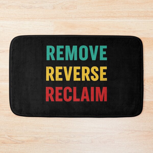 Item preview, Remove Reverse Reclaim designed and sold by varioarts.