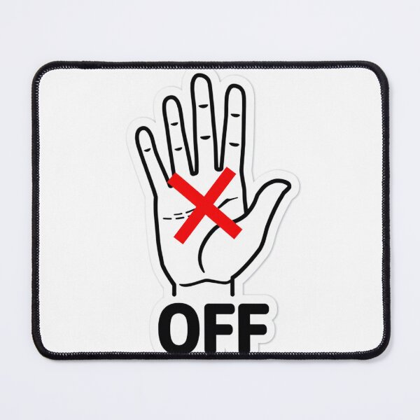 Item preview, Hands Off designed and sold by OM-Designer06.