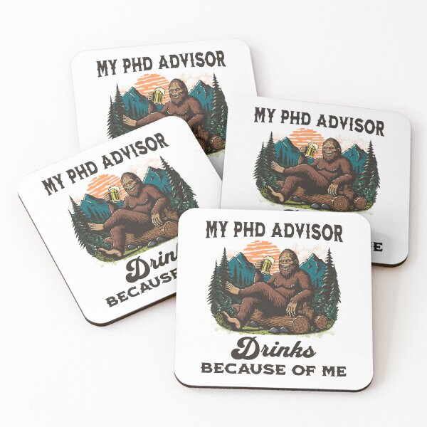 Item preview, My PhD Advisor Drinks Because Of Me | Funny Dissertation | Preliminary Exam | Qualifying Exam | Dissertation Humor | Funny Grad Student | Funny PhD Thesis | Comprehensive Exam designed and sold by jadedscientist.