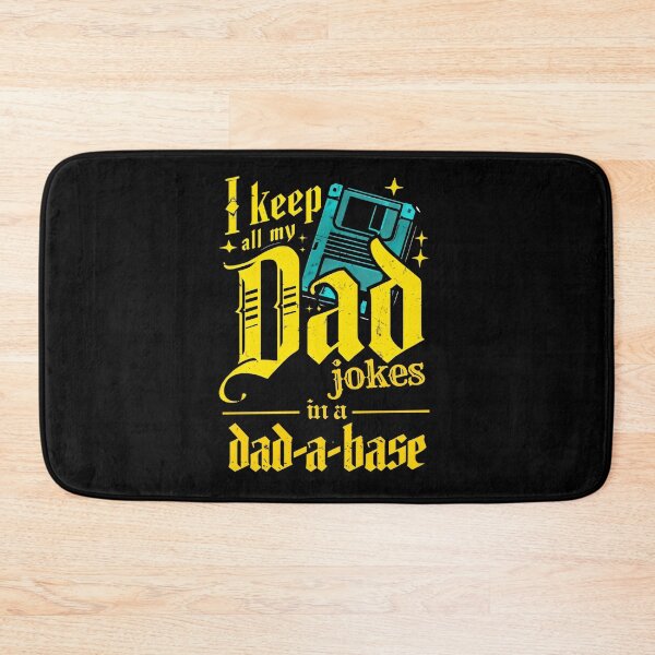 Item preview, I Keep All My Dad Jokes In A Dad A Base Funny Dad Puns for fathers day designed and sold by DemureArtsy.
