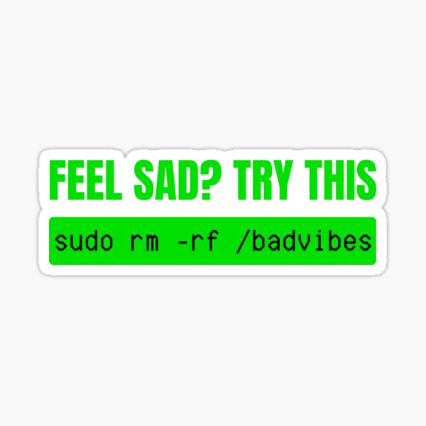 Item preview, Sudo Rm Rf Funny linux saying - Funny  designed and sold by TheTime0.
