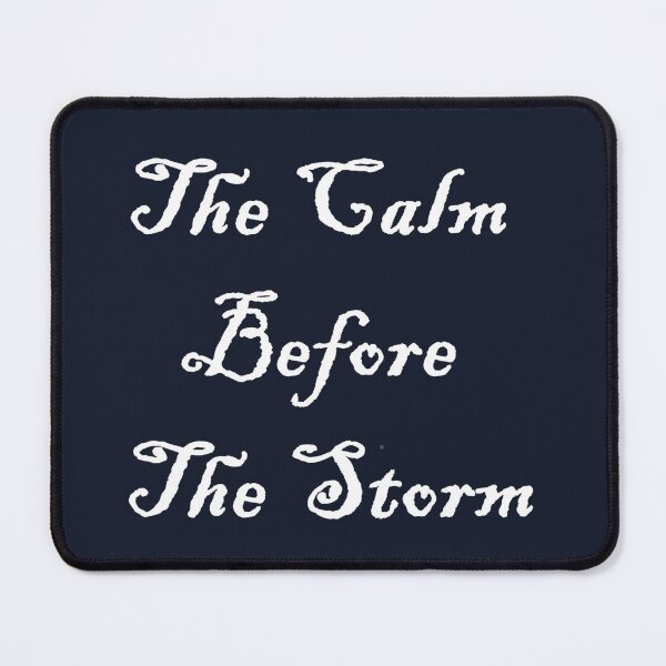 Item preview, The Calm Before The Storm designed and sold by Seeded.