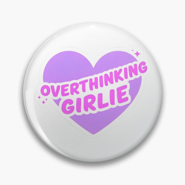 Item preview, Overthinking Girlie designed and sold by Heather Renees Designs.