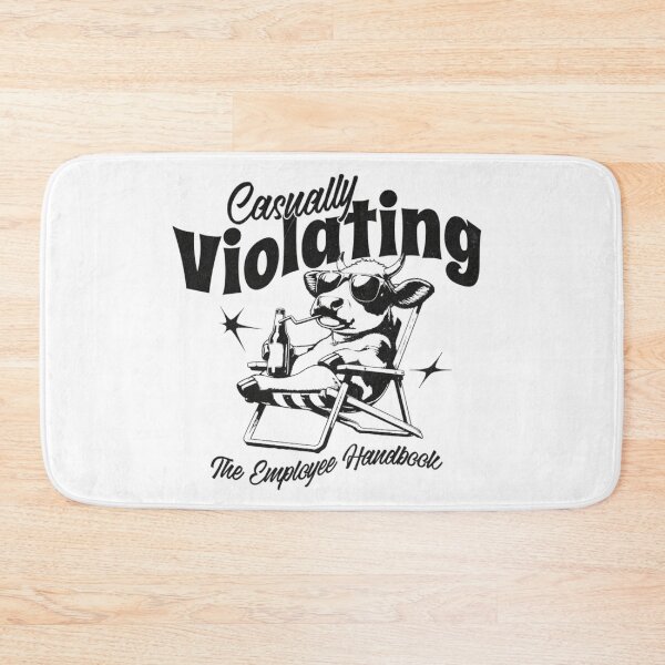 Item preview, Casually violating the employee handbook designed and sold by RahRahsCreation.
