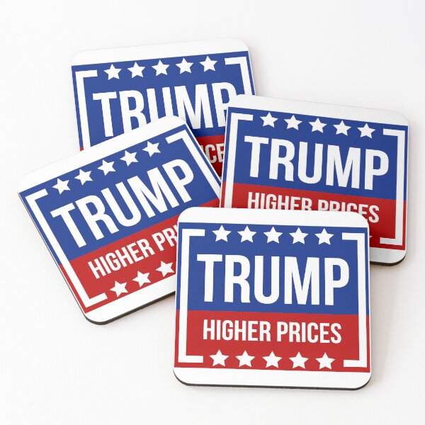 Item preview, Trump higher prices  designed and sold by Rachel the Artist .
