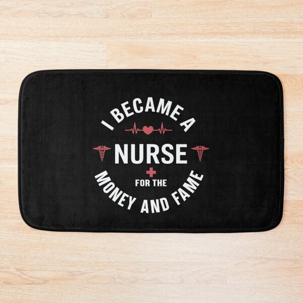 Item preview, Sarcastic Nurse - I Became A Nurse For The Money And Fame designed and sold by tmerchtrends.