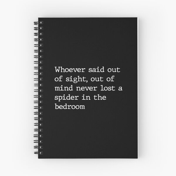 Item preview, Whoever said out of sight out of mind never lost a spider in the bedroom, all profit donated to national parks in the United States  designed and sold by seekingclarity.