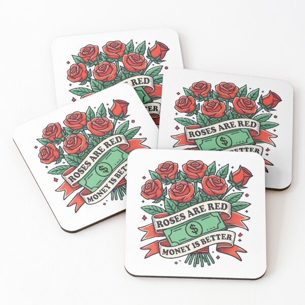 Item preview, Roses Are Red, Money Is Better designed and sold by Scaryzz.